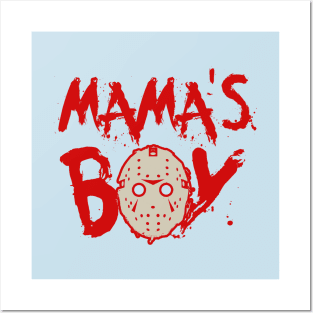 Friday The 13th Jason Vorhees Mama's Boy Posters and Art